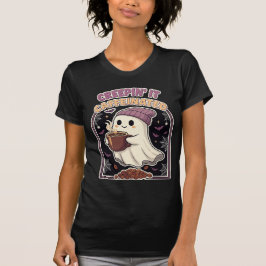 Creepin’ it Caffeinated Halloween Ghost Coffee T Shirt