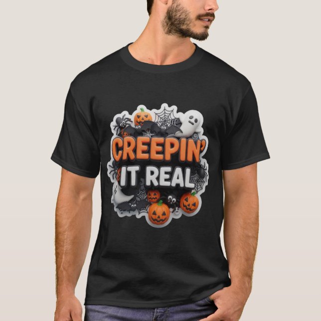 Creepin It Real Halloween-design T Shirt (Framsida)