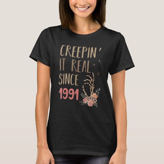 Creepin It Real Halloween Retro 1991 Helgdag Birth T Shirt (Framsida)
