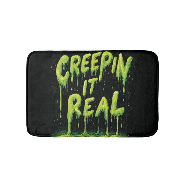 "Creepin it Real" Humous Slime Typography Badrumsmatta (Framsidan)