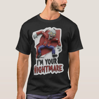 Creepy cartoon zombie with nightmare text t shirt