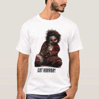 Creepy Clown Doll - Got Horror? T Shirt