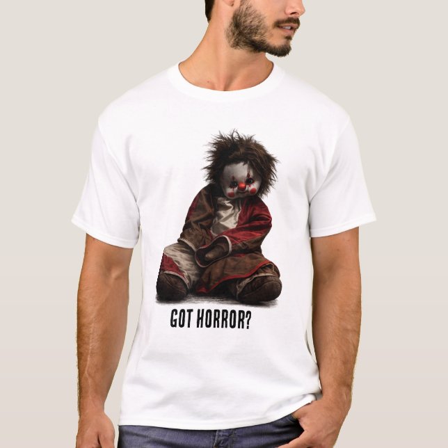 Creepy Clown Doll - Got Horror? T Shirt (Framsida)