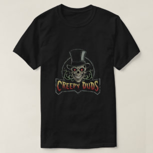 Creepy Duds T Shirt