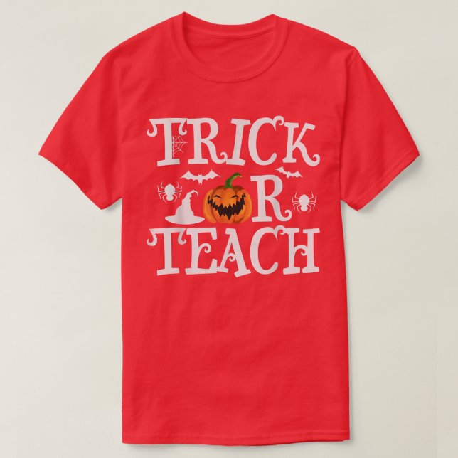 Creepy Trick Or Teach Halloween  T Shirt (Design framsida)