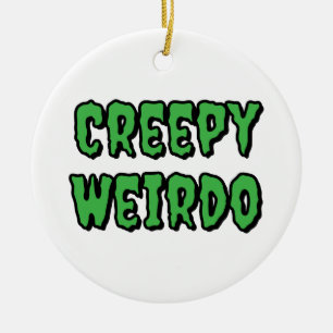 Creepy Weirdo Julgransprydnad Keramik