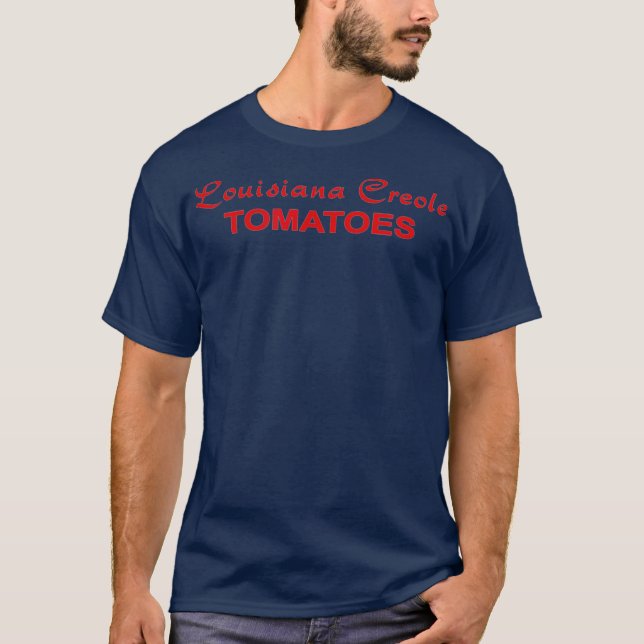 Creole Tomato Plaquemines Parish Belle Chasse T Shirt (Framsida)