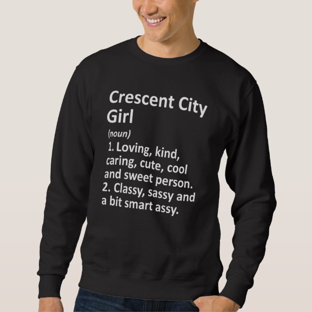 Crescent City Girl Ca California Funny City Home R Lång Ärmad Tröja (Framsida)