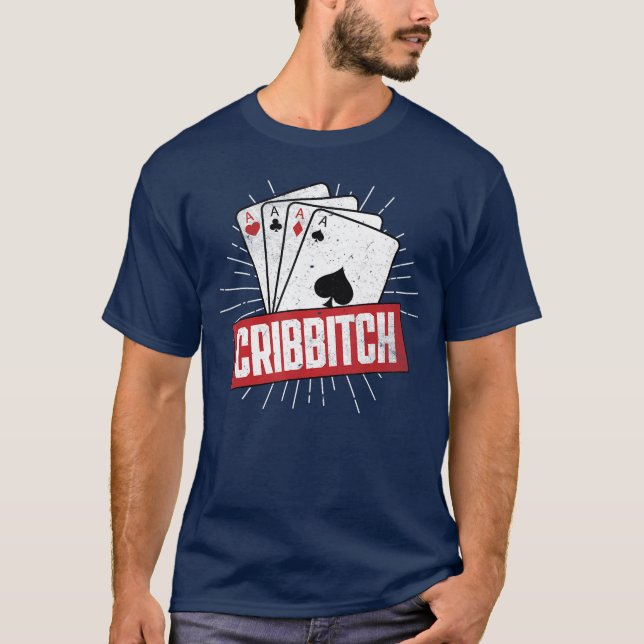 Cribbage Board Game Pun Cribbitch Cribbage Player  T Shirt (Framsida)