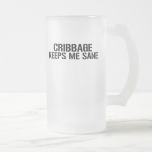 Cribbage håller mig förnuftig frostat ölglas