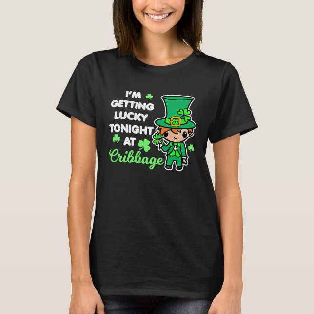 Cribbage St Patrick's Day Leprechaun Saying Card G T Shirt (Framsida)
