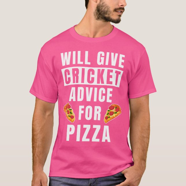 Cricket Advice For Pizza Sport Player Coaching Fun T Shirt (Framsida)