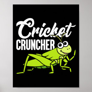 Cricket Cruncher Roligt Insekt Älskare Citat Poster