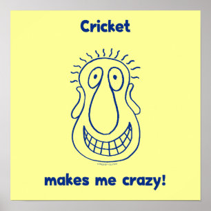 Cricket driver mig Crazy Poster