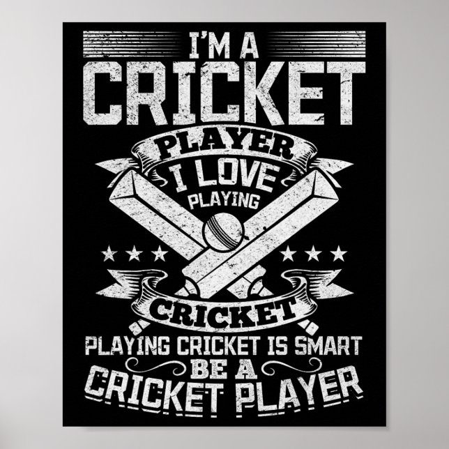 Cricket Game - Playing Cricket Is Smart Be A Crick Poster (Framsidan)