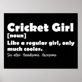 Cricket Girl Definition Funny Cricket Älskare Poster