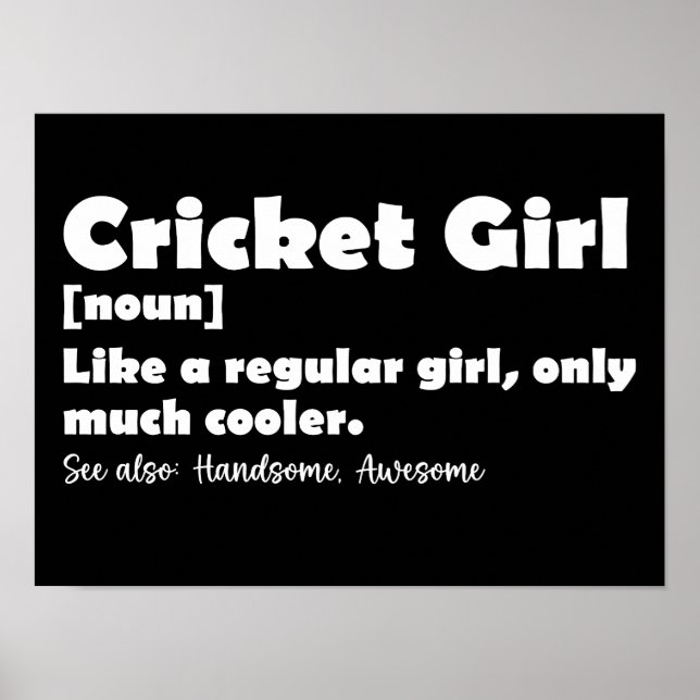 Cricket Girl Definition Funny Cricket Älskare Poster (Framsidan)