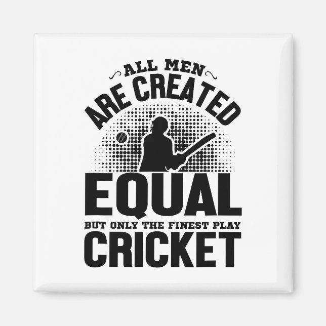 Cricket Lover - All Men Are Created Equal But Only Magnet (Framsidan)