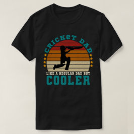Cricket Pappa som ett vanligt Pappa men kylare T Shirt