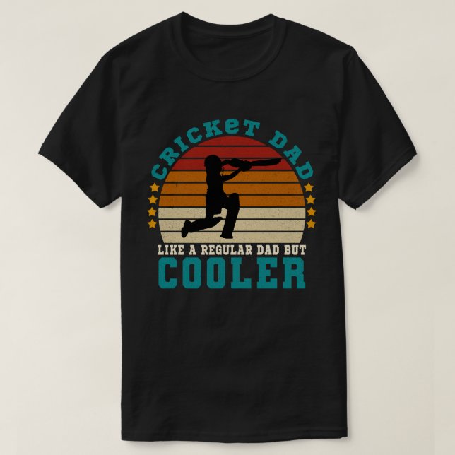 Cricket Pappa som ett vanligt Pappa men kylare T Shirt (Design framsida)
