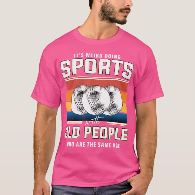 Cricket Pension Gamle Man Cricket Player är trött T Shirt (Framsida)