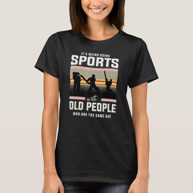 Cricket pension, gammal kricketspelare pensionerad t shirt (Framsida)