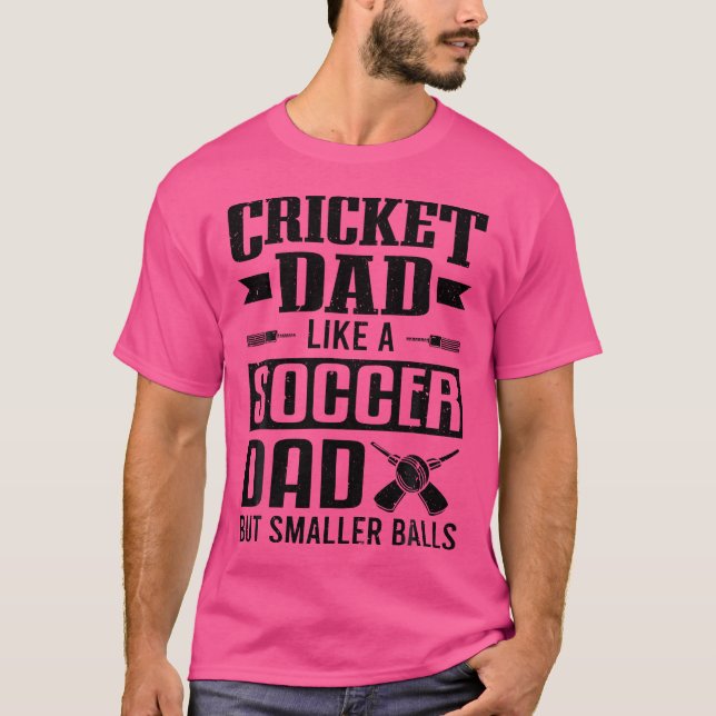Cricket Player Cricket Pappa som en fotbollsspelar T Shirt (Framsida)