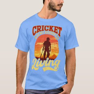 Cricket Player - min anledning att leva T Shirt