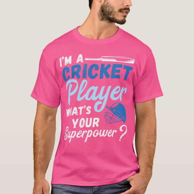 Cricket Player Superpower Cricket Team T Shirt (Framsida)