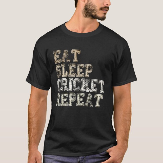 Cricket Team Outfit Eat Sleep Cricket Repeat Sayin T Shirt (Framsida)