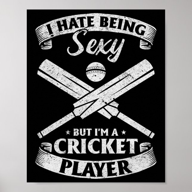 Cricketspelare - jag hatar att vara Y men jag är e Poster (Framsidan)