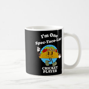 Cricketspelare Roligt Taco Beröm Quote Sport Kaffemugg