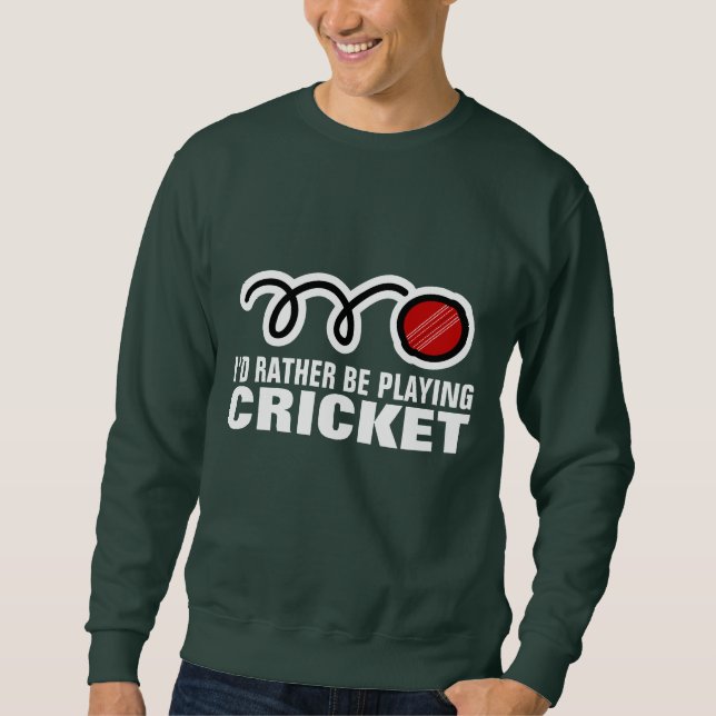 Crickettröja med rolig citatslogan som säger sweatshirt (Framsida)