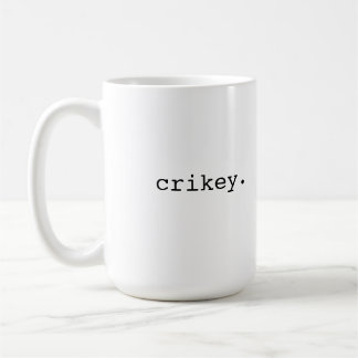 Crikey - brittisk slang kaffemugg