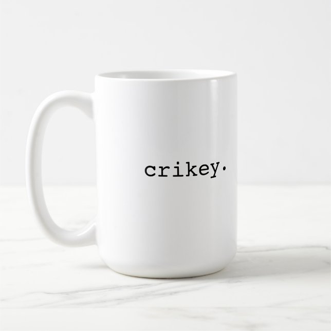 Crikey - brittisk slang kaffemugg (Vänster)