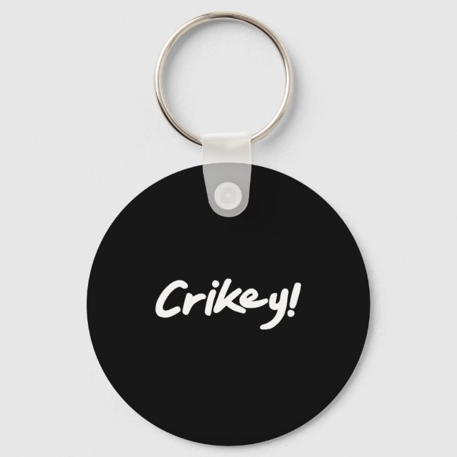 Crikey! Funny Aussie Slang Exclamation Tygraphy  Nyckelring (Framsida)