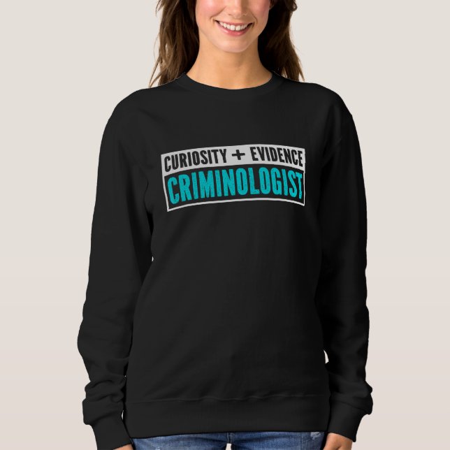 Criminologist Funny Criminology Investigator Evide T Shirt (Framsida)