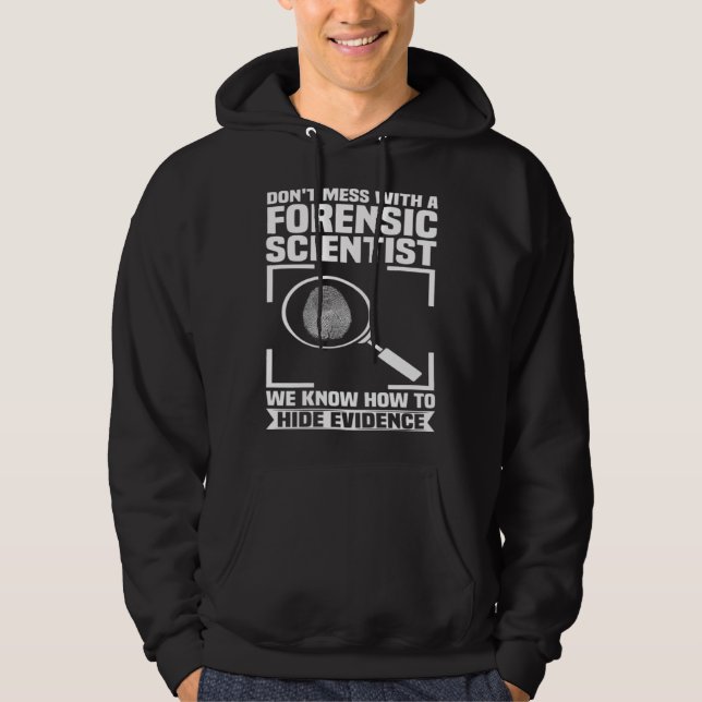 Criminology Forensic Scientist Coroner & Forensic  Hoodie (Framsida)