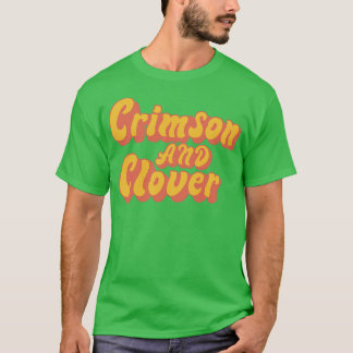 Crimson och Klöver 1 T Shirt