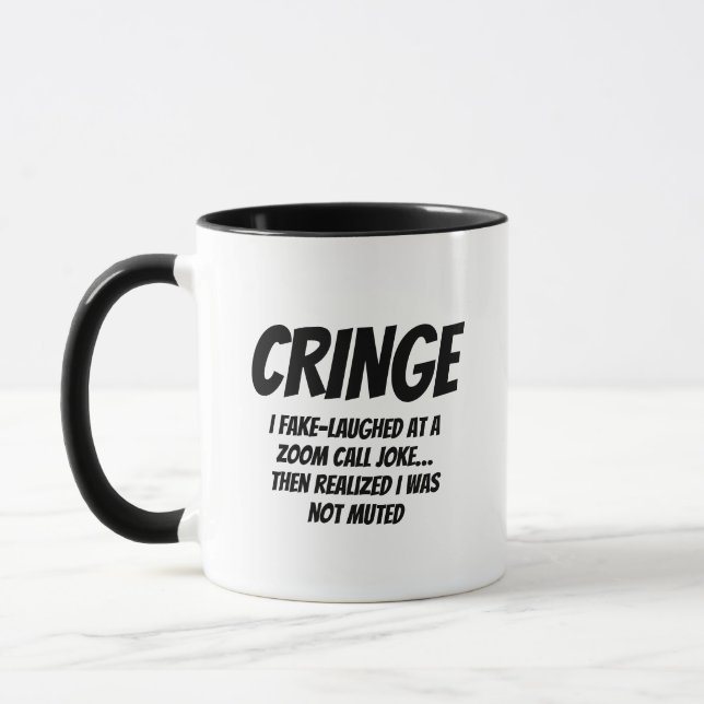  CRINGE – I Fake-Laughed at a Zoom Joke…  Mugg (Vänster)