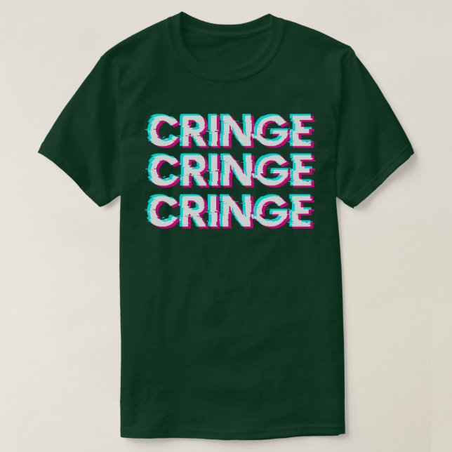 Cringe Meme Awkward Cringeworthy T Shirt (Design framsida)