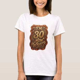 Crisp Gold I'M 30 NU VAD Shirt Design T