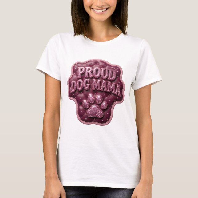 Crisp Rosa PROUD DOG MAMA Grafisk Design T Shirt (Framsida)