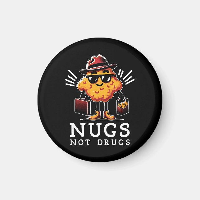 Crispy Nugs Inte Droger Magnet (Framsidan)