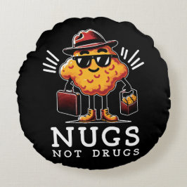 Crispy Nugs Not Drugs Rund Kudde