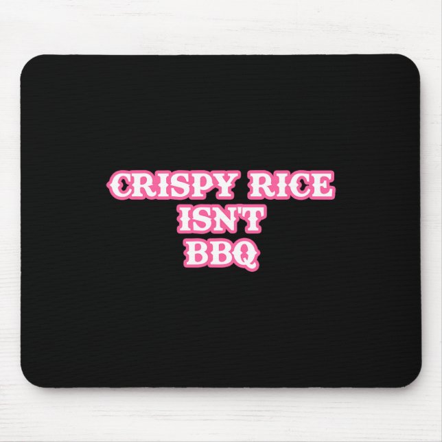 Crispy Ris är inte Bbq Funny Musmatta (Framsidan)