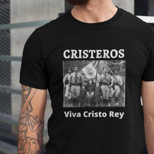 Cristeros Viva Cristo Rey Catholique Tee