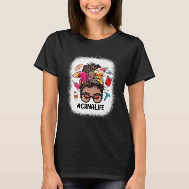 CRNA Life Messy Bun Black Women Cute CRNA T Shirt (Framsida)