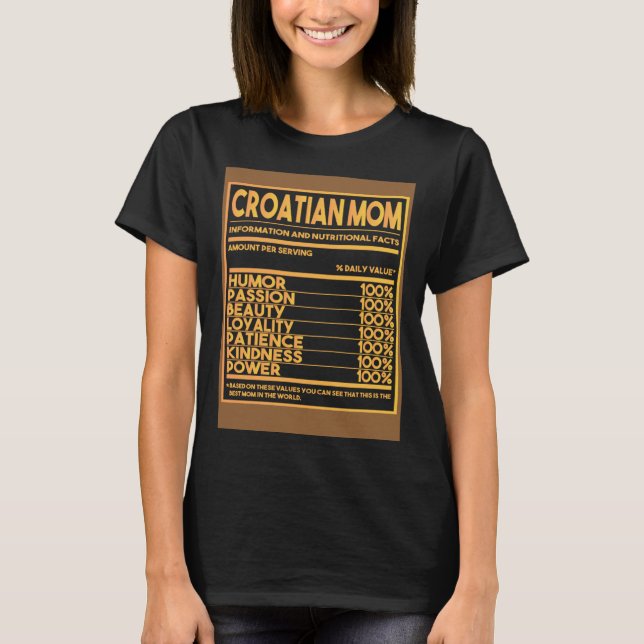 Croatian Mom Nutritional facts T Shirt (Framsida)