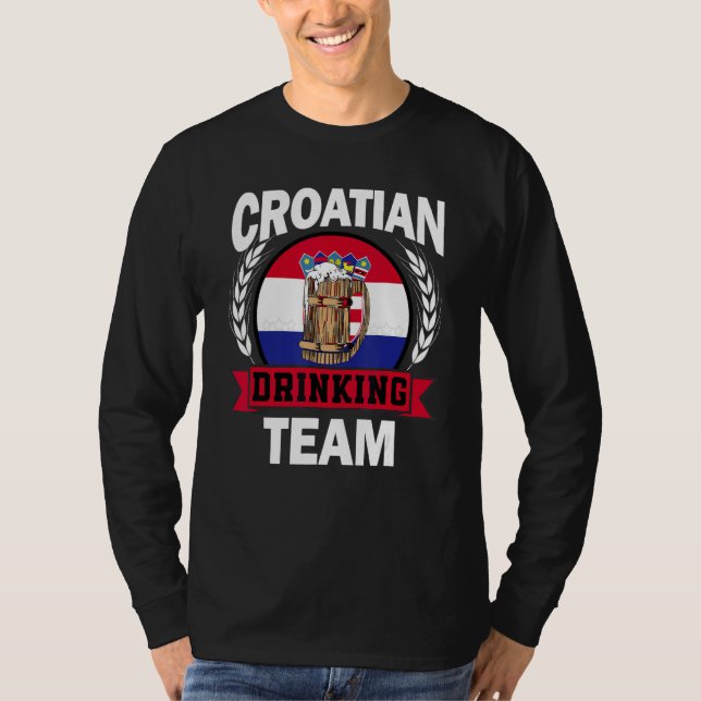 Croatian Part Drinking Team Croatia Flag Beer Part T Shirt (Framsida)
